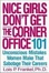 Cover of "Nice Girls Don't Get the Corner Office"