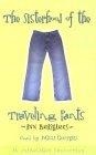 The Sisterhood of the Traveling Pants
