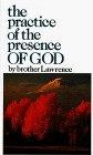 The Practice of the Presence of God