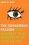 Cover of "The Dangerous Passion"