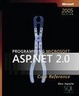 Cover of Programming Microsoft  ASP.NET 2.0 Core Reference