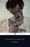 Ecce Homo : How One Becomes What One Is; Revised Edition (Penguin Classics)