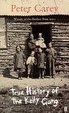 Cover of True History of the Kelly Gang