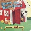 Open the Barn Door, Find a Cow (A Chunky Book(R))