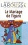 Cover of "Le Mariage de Figaro, texte intégral "