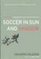 Cover of "Soccer in Sun and Shadow, New Edition"