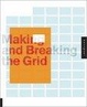 Cover of Making and Breaking the Grid