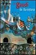 Cover of Gaudi - Of Barcelona