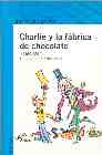 Charlie Y LA Fabrica De Chocolate