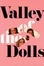 Cover of Valley of the Dolls