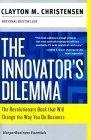 The Innovator's Dilemma (HarperBusiness Essentials)