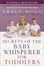Cover of Secrets of the Baby Whisperer for Toddlers