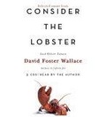 Consider the Lobster : And Other Essays