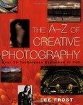 The A-Z of Creative Photography