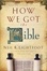 Cover of "How We Got the Bible,"
