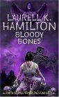 Bloody Bones (Anita Blake Vampire Hunter S.)