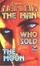 Cover of 'The Man Who Sold the Moon'