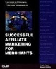 Cover of Successful Affiliate Marketing for Merchants