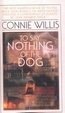 Cover of To Say Nothing of the Dog