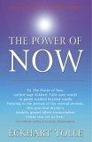 The Power of Now : A Guide to Spiritual Enlightenment