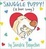 Cover of "Snuggle Puppy"