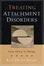 Cover of Treating Attachment Disorders