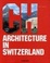 Cover of "Architecture in Switzerland. Architektur in der Schweiz"