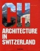 Cover of Architecture in Switzerland. Architektur in der Schweiz