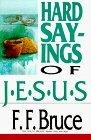 Hard Sayings of Jesus (Jesus Library)