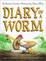 Cover of "Diary of a Worm"