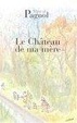 Cover of Le château de ma mère