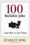 Cover of 100 Bullshit Jobs...And How to Get Them