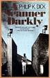 Cover of A scanner darkly