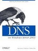 Cover of DNS on Windows Server 2003