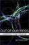 Cover of Out of Our Minds
