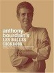 Cover of Anthony Bourdain's Les Halles Cookbook