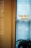 Long Day's Journey into Night (Jonathan Cape Paperback, 46)