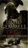 Troy : Lord of the Silver Bow