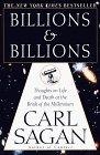 Billions & Billions : Thoughts on Life and Death at the Brink of the Millennium