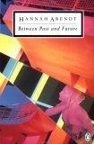 Between Past and Future (Penguin Classics)