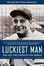 Cover of "Luckiest Man"