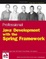 Cover of "Professional Java  Development with the Spring Framework"