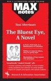 Toni Morrison's the Bluest Eye, a Novel : A Novel (Maxnotes)