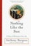 Cover of "Nothing Like the Sun"