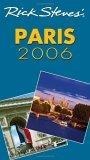 Rick Steves' Paris 2006 (Rick Steves' Paris)