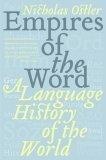 Empires of the word : a language history of the world