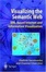 Cover of "Visualizing the Semantic Web"