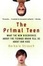 Cover of 'The Primal Teen'