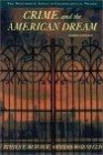 Crime and the American Dream (The Wadsworth Series in Criminological Theory)