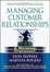 Cover of "Managing Customer Relationships"